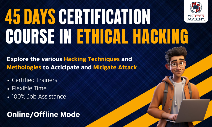 45 Days Certification Course in Ethical Hacking
