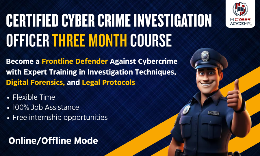 Certified Cyber Crime Investigation Officer Course Three Months