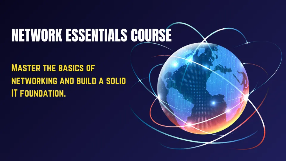 Networking Essentials Course